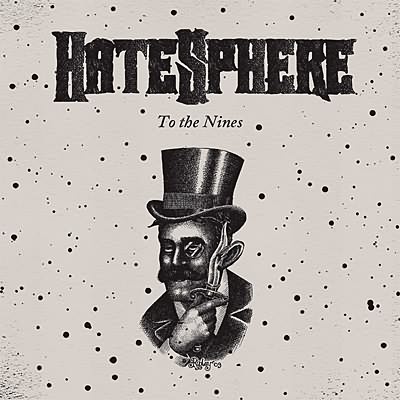 HateSphere: "To The Nines" – 2009